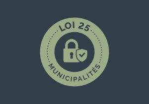 Loi 25 - Municipalités